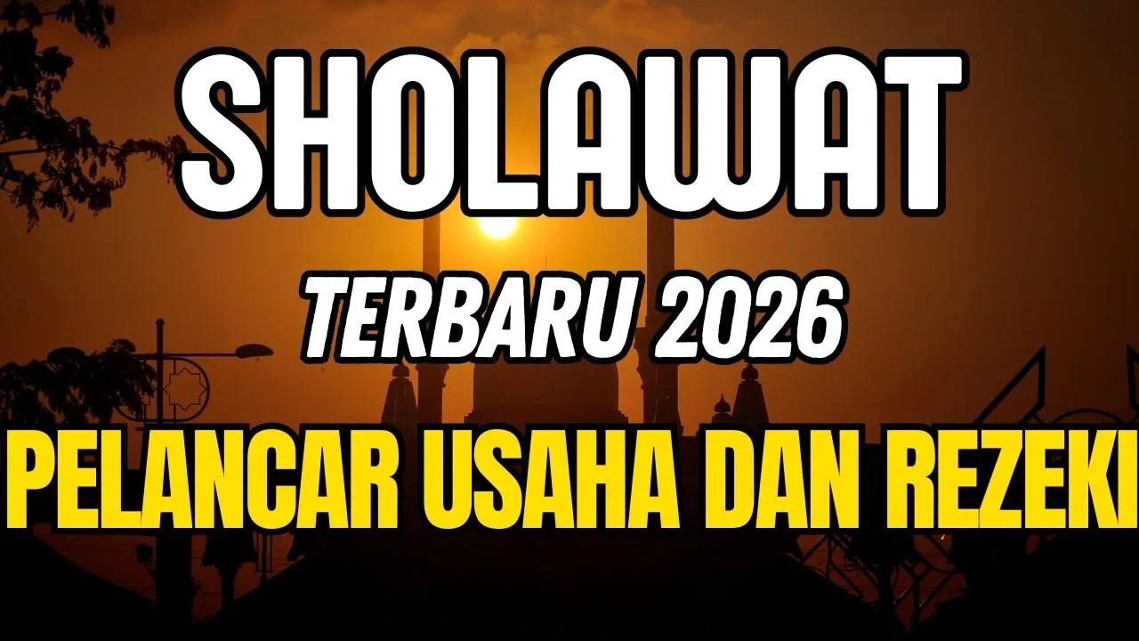 SHOLAWAT MERDU PENARIK REZEKI DATANG & MELUNASKAN HUTANG | DOA MUSTAJAB PEMBUKA JALAN HIDUP