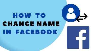 How to Change Your Name on Facebook | Quick Guide
