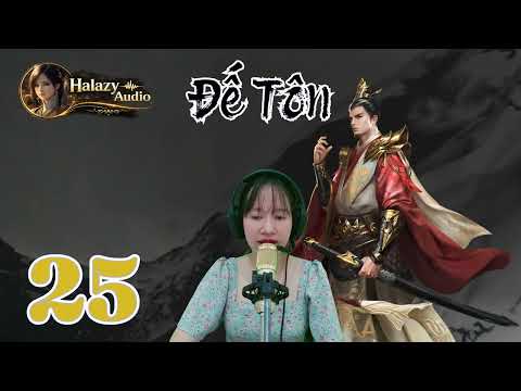 Đế Tôn Audio Full Tập 25