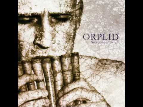 Orplid — Orplid - Auf deine Lider senk ich Schlummer