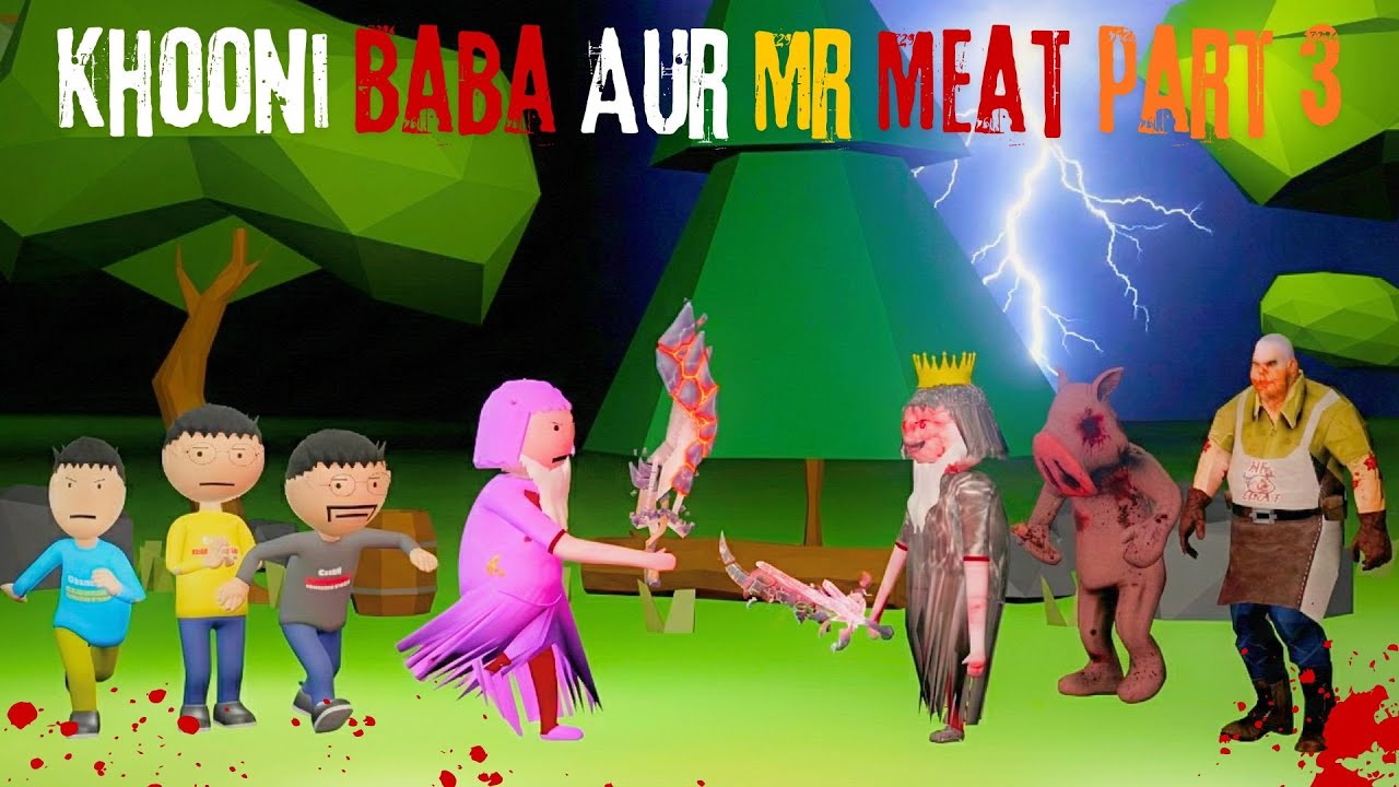 Gulli Bulli Khooni Baba Aur Mr Meat Part 3 | Horror Story | Motu Paltu |