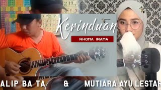 KERINDUAN - ALIP BA TA feat MUTIARA AYU LESTARI( collaboration )