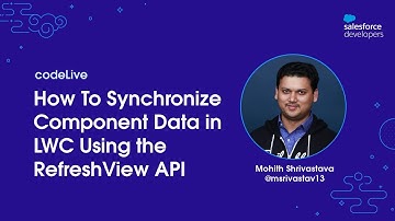 codeLive: How To Synchronize Component Data in LWC Using the RefreshView API