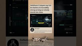 Helldivers 2 Players Say The Full Arc Build Is Extremely Powerful But Requires Playing Solo #game