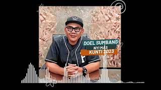 Nyi Mas Kunti 2023 - Doel Sumbang (Official Audio)