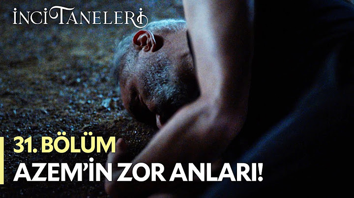 Azem'in Zor Anları! - İnci Taneleri (31. Bölüm) #incitaneleri #GerçekOrtayaÇıkıyor