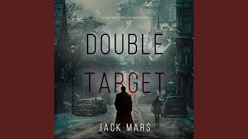 Chapter 79 - Double Target (A Tyler Wolf Espionage Thriller—Book 7)