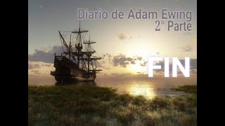 El Atlas de las Nubes 11 : El diario del Pacífico de Adam Ewing (2ª Parte) | Audiolibro dramatizado