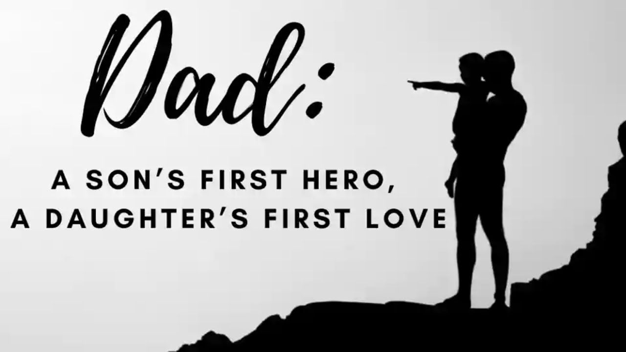 Dad: A Son's First Hero, A Daughter's First Love - June 21st 2020 GHCC -  YouTube