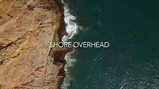 Shore Overhead - AdLaunch Video Template