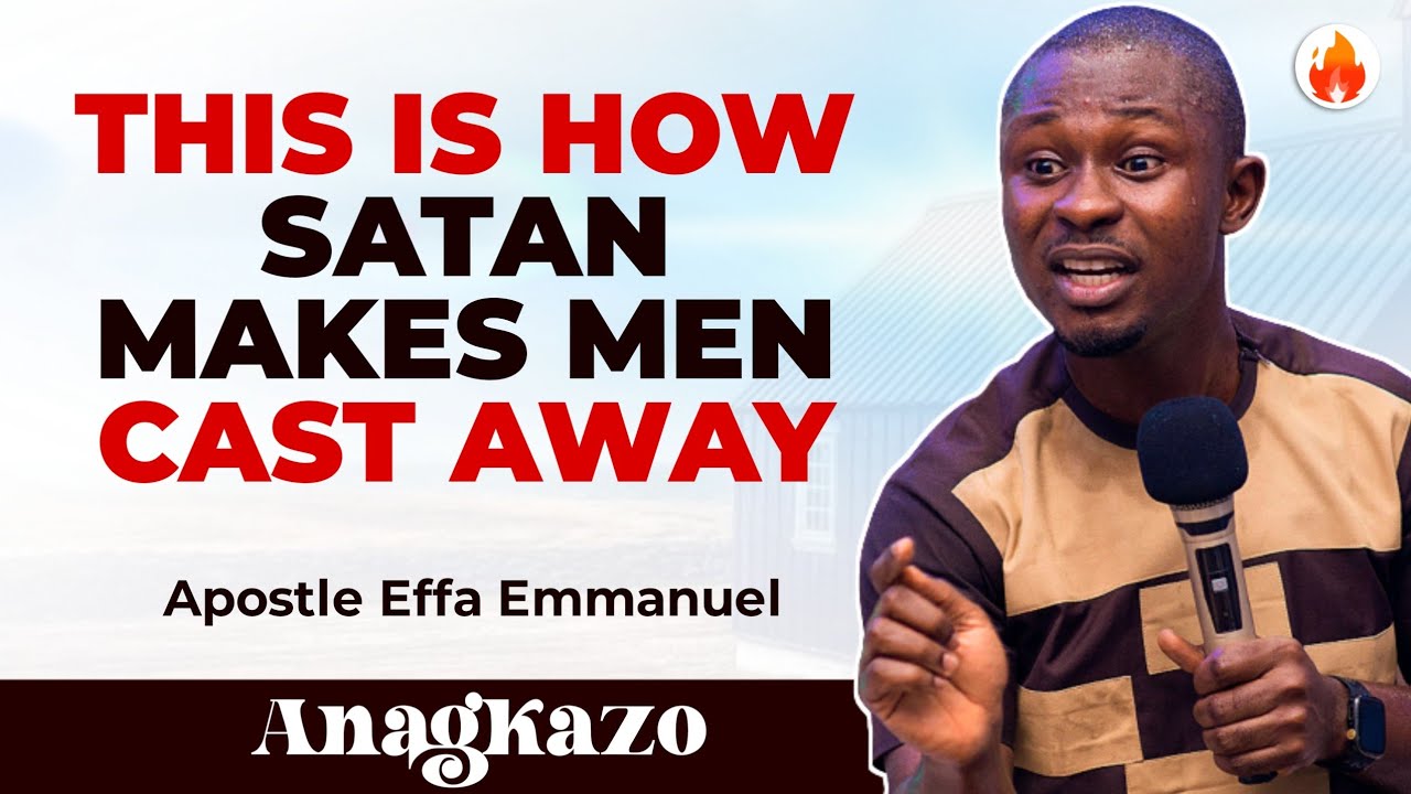 HOW THE DEVIL MAKES MEN CAST AWAYS || APOSTLE EFFA EMMANUEL ISAAC - YouTube