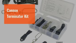 Cannon Terminator Kit