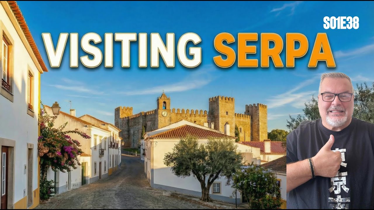 Поездка в Серпу, Португалия - S01E38 | Видеоблог о путешествиях