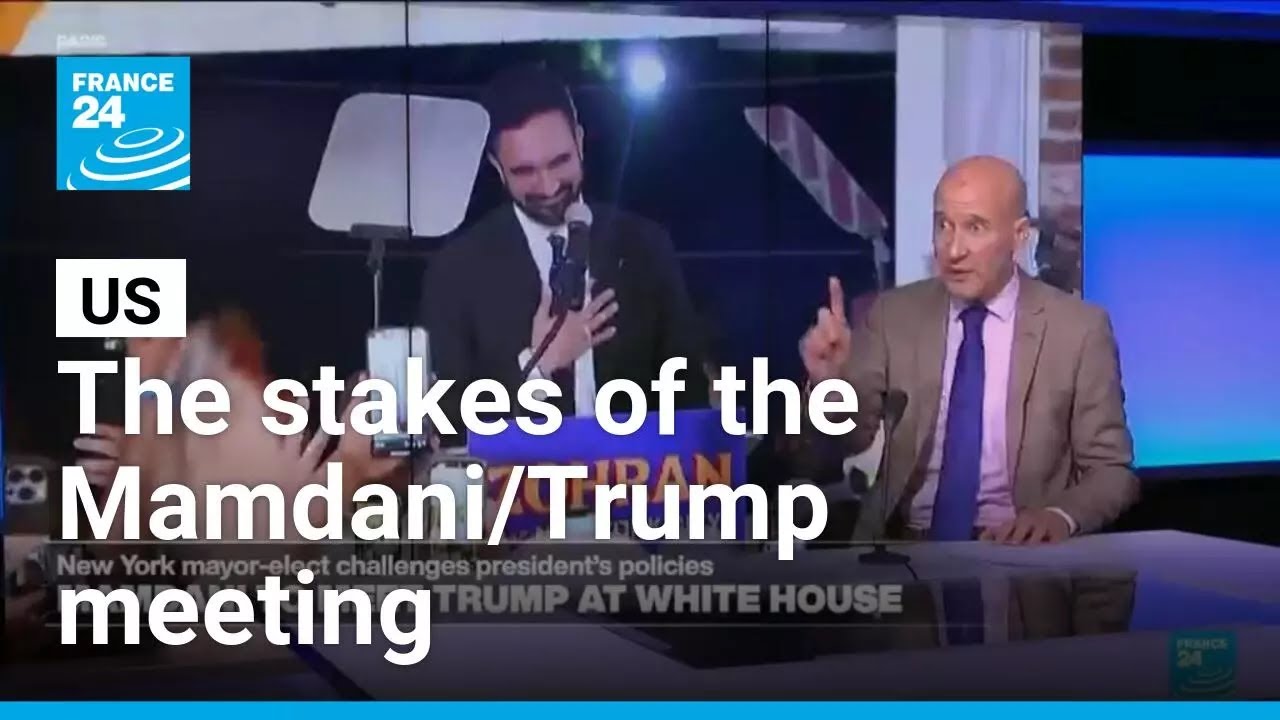The stakes behind Zohran Mamdani and Donald Trump’s first face-to-face • FRANCE 24 English
