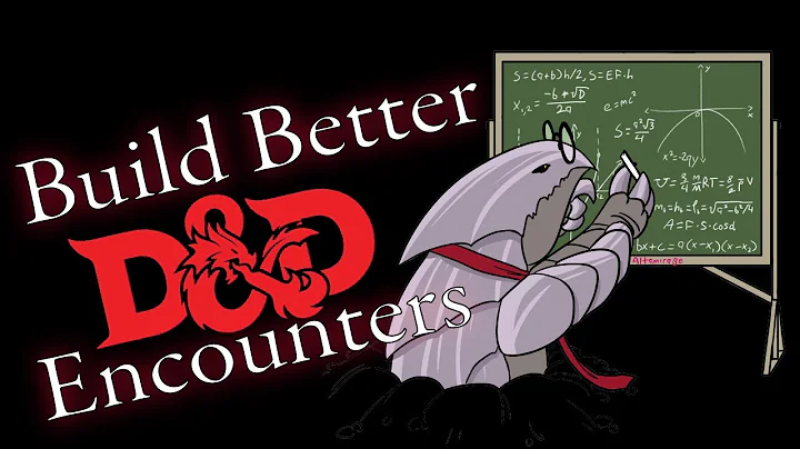 How To Build Encounters | Dungeon Master Tips
