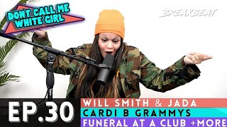 DCMWG talks Will Smith & Jada, Cardi B Grammys, Funeral At A Club +More - Ep.30 Slapping Resemblance
