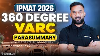 IPMAT 2026 | Complete ParaSummary Solving Strategy | 360° VARC Session by Supergrads IPMAT