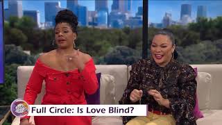 Sister Circle | Full Circle: Is Love Blind? | TVONE