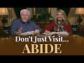 Boardroom Chat: Don’t Just Visit...Abide | Jesse & Cathy Duplantis