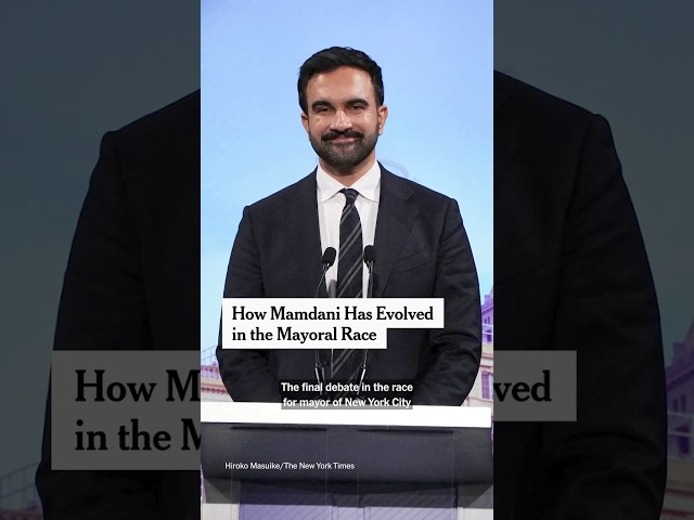 How Mamdani Has Evolved in the NYC Mayoral Race