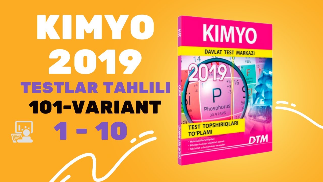 KIMYO 2019 | TESTLAR TAHLILI | 101 - VARIANT | 1 - 10