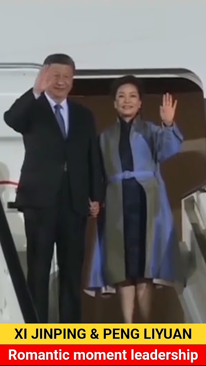Xi jin ping and Peng liyuan special romantic moment of leadership.....