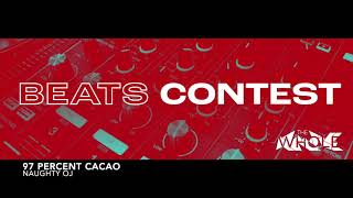 Beats Contest: 97 Percent Cacao - Naughty OJ @wholemusicclub
