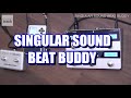 SINGULAR SOUND BEAT BUDDY Demo & Review