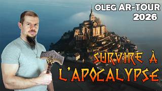 SURVIVRE À L'APOCALYPSE : Oleg Ar-Tour 2026