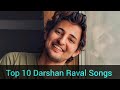 Top 10 Darshan Raval Songs || Darshan Raval Songs #songs #song #top10 #darshanraval