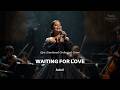 Avicii – Waiting For Love | Epic Emotional Orchestral Cover 2026 (Cinematic Symphony Version)