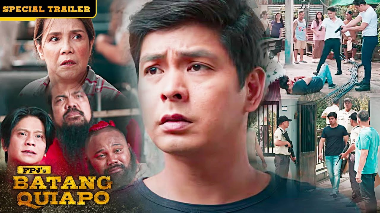 FPJ’s BATANG QUIAPO SPECIAL TRAILER