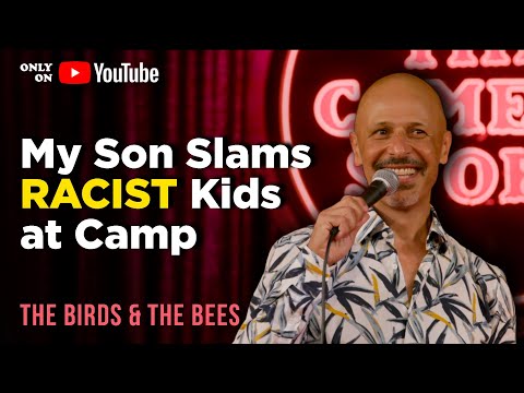 "My Son Slams RACIST Kids at Camp" | Maz Jobrani - The Birds & The Bees