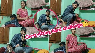 ?Chest sitting vlogs video? Husband vs wife chest sitting video funny video