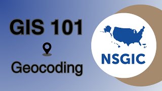 GIS 101 - Geocoding