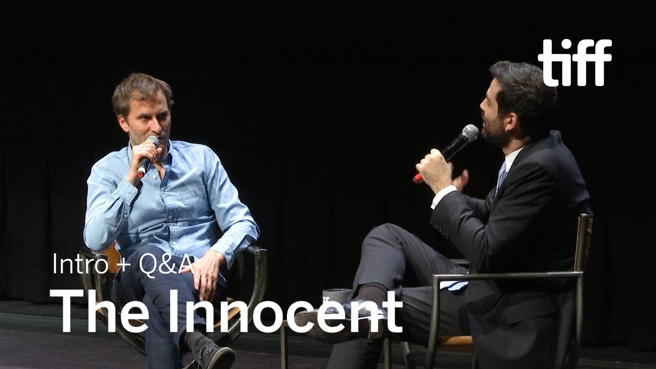 talks 中文 THE INNOCENT Director Q&A, Sept 11 | TIFF 2018