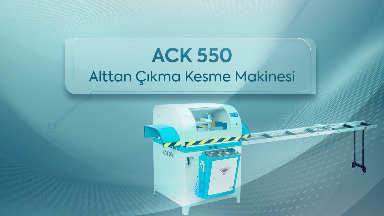 ACK 550 - Alttan Çıkma Kesme Makinesi