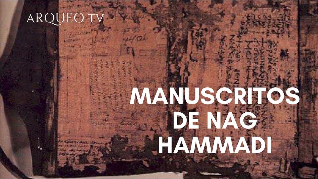 MANUSCRITOS DE NAG HAMMADI | GNOSTICOS | SECRETOS - YouTube