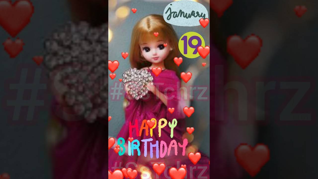 Happy Birthday | 19th January | Jan 19 | WhatsApp Status | Birthday Wishes | Greetings |