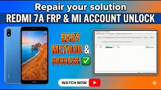 Redmi 7A Frp and mi account unlock free tool no need auth || free file and tool /Repar your solution