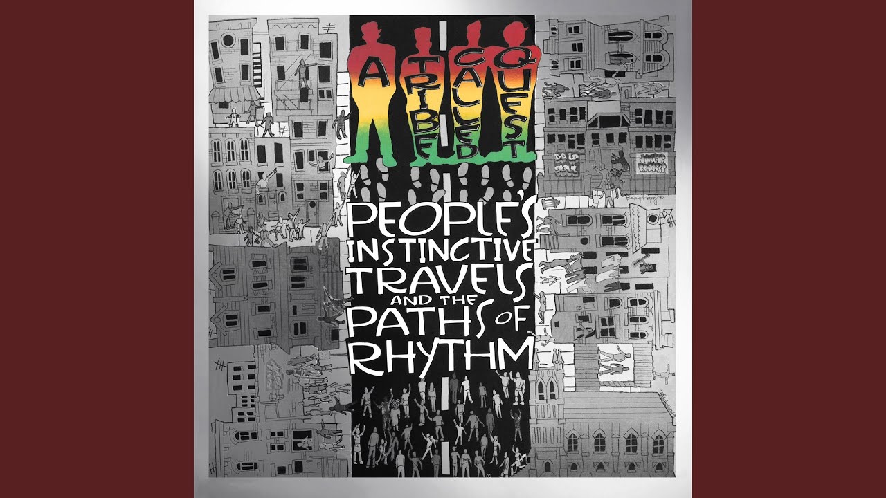 A Tribe Called Quest ‎– People's Instinctive Travels And The Paths