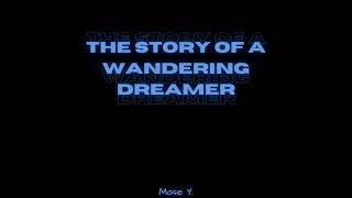 The Story of a Wandering Dreamer (Official Audio)