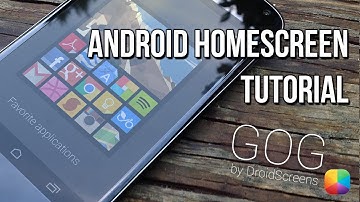 Gog (by DroidScreens) - Android Homescreen Tutorial
