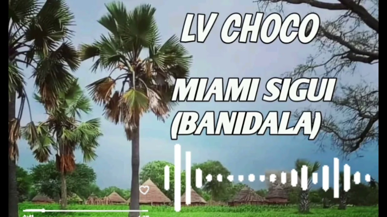  Lv  Choco - Miami sigui  ( Banidala ) 2025 
