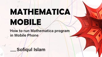 How to run Mathematica Program in Mobile Phone | Wolfram Mathematics