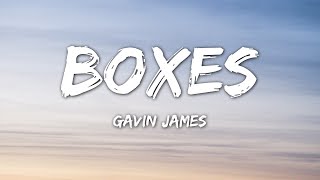 Gavin James - Boxes (Lyrics) (Acoustic)