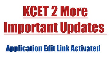 KCET 2 More Important Updates || KCET Application Edit Link | Special Category Document Verification