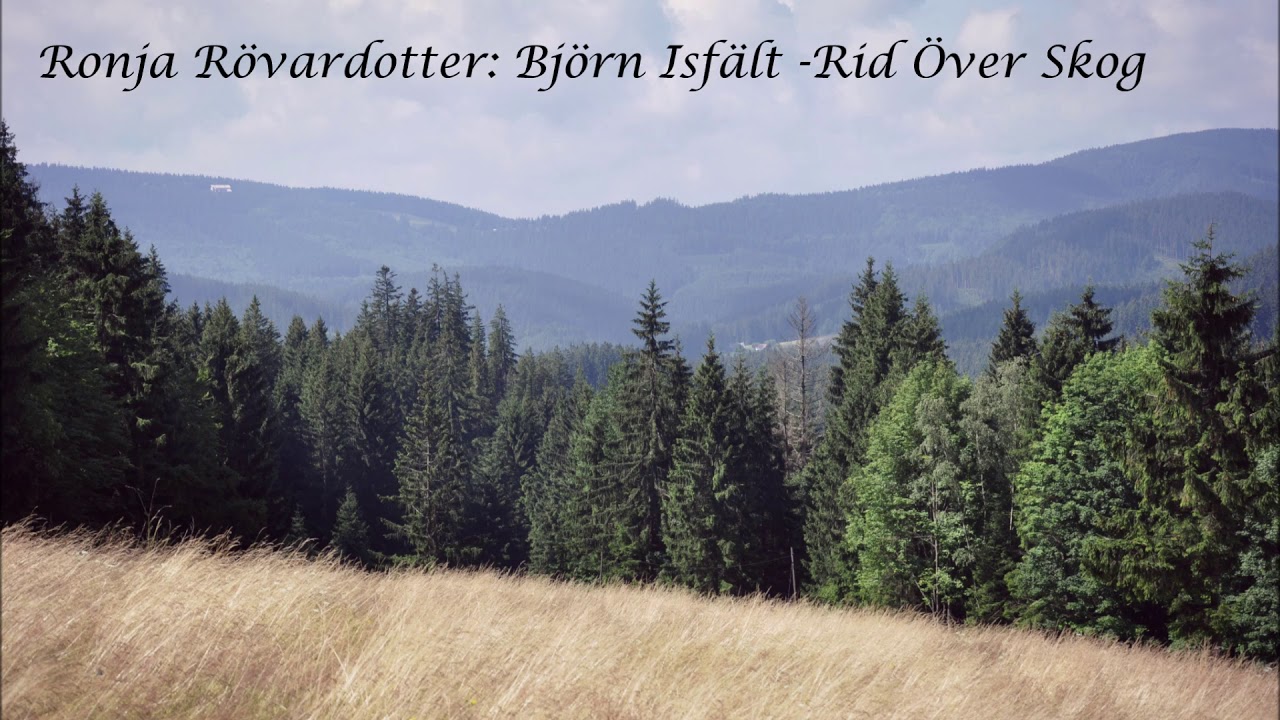 Ronja Rövardotter: Björn Isfält - Rid Över Skog (cover)