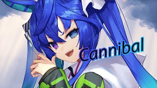 Nightcore - Cannibal