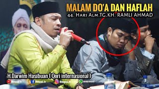 H.darwin Hasibuan Malam 44 Hari Alm.Tg.kh.Ramli Ahmad Bima Bersama 13 Qori internasional